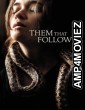 Them That Follow (2019) ORG Hindi Dubbed Movie
