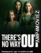 Theres No Way Out (2025) HQ Bengali Dubbed Movie
