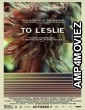 To Leslie (2022) HQ Hindi Dubbed Movie