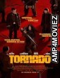 Tornado (2025) HQ Hindi Dubbed Movie