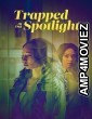 Trapped in the Spotlight (2025) HQ Telugu Dubbed Movie