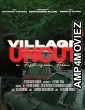 Village Uncut (2025) Hindi Dubbed And Subtitles