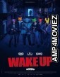 Wake Up (2023) HQ Tamil Dubbed Movie