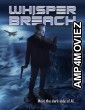 Whisper Breach (2025) Hindi Subtitles