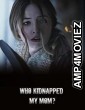 Who Kidnapped My Mom (2022) Bengali Full Movie