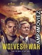Wolves of War (2022) HQ Tamil Dubbed Movie