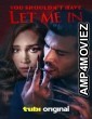 You Shouldnt Have Let Me In (2024) HQ Hindi Dubbed Movie