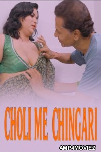 Choli Me Chingari (2025) Moodx Hindi Hot Short Film
