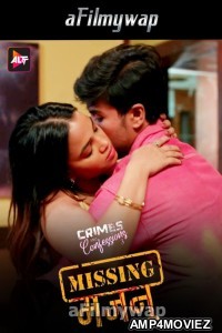 Crimes And Confessions Missing Majnu (2024) S03 Part 1 Hindi Hot Web Series