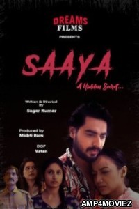 Saaya (2023) S01 DreamsFilms Hindi Web Series