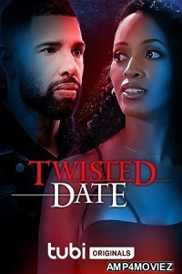 Twisted Date (2023) HQ Hindi Dubbed Movie